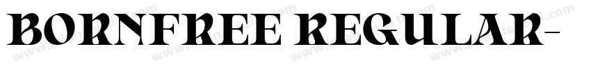 BornFree Regular字体转换